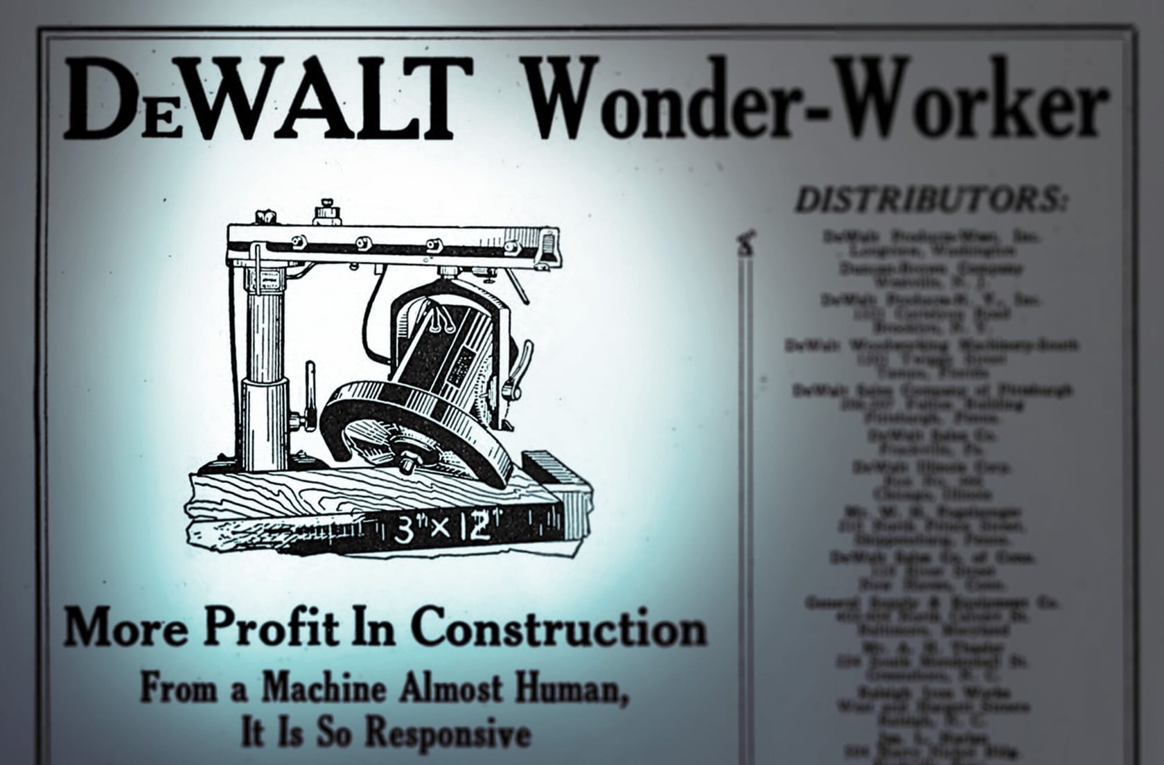 Vintage advertisement for DEWALT featuring an illustration of a woodworking machine and text promoting higher profits in construction. The ad describes the machine as highly responsive and lists distributors on the right side.